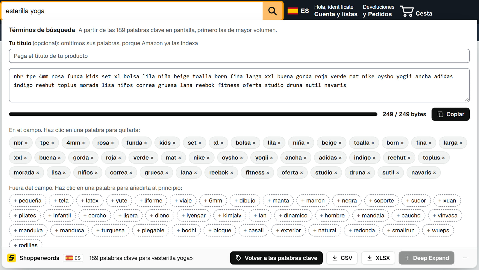 Los términos de búsqueda de Pro: un campo lleno hasta 249 de 249 bytes, con etiquetas para las palabras del campo y las que se quedan fuera.