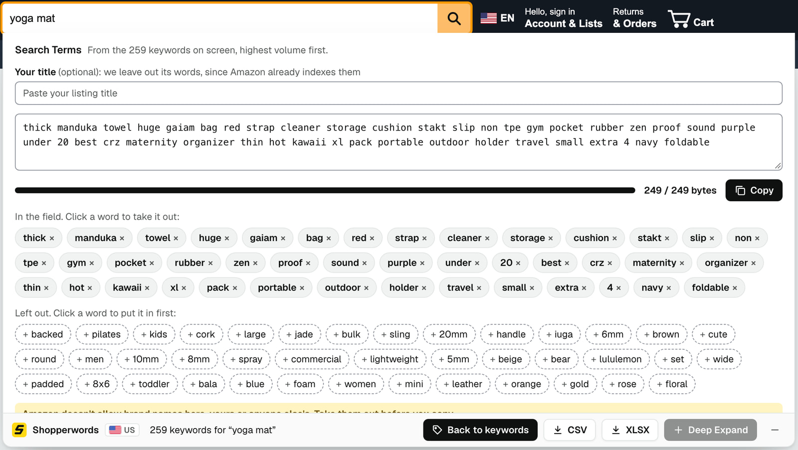 The Search Terms builder: a field filled to 249 of 249 bytes, with chips for words in the field and words left out.